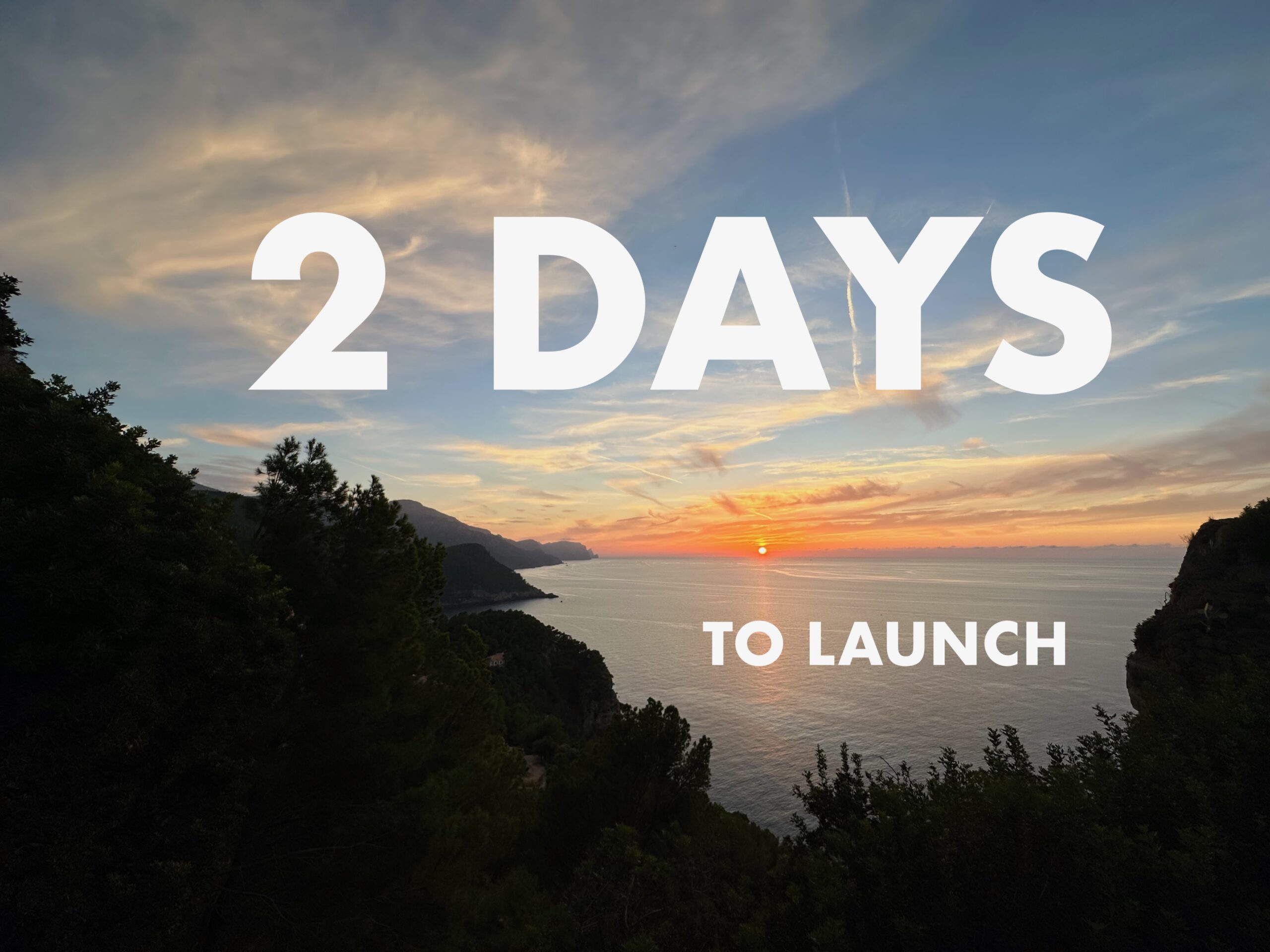  LAUNCH COUNDOWN: Day 6 – Just Two Days Left to launch